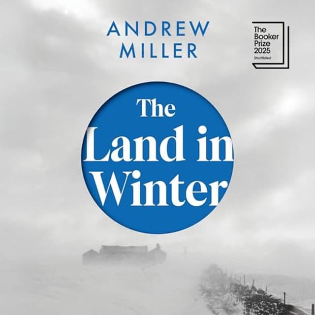 Andrew Miller - The Land in Winter