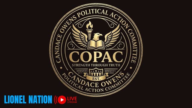 Introducing COPAC: Candace Owens Political Action Committee – Lionel Nation Leads the Reveal!