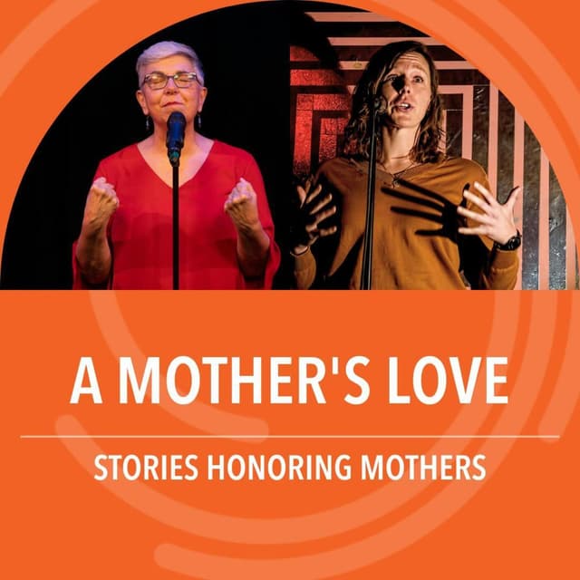 A Mother's Love: Stories honoring mothers