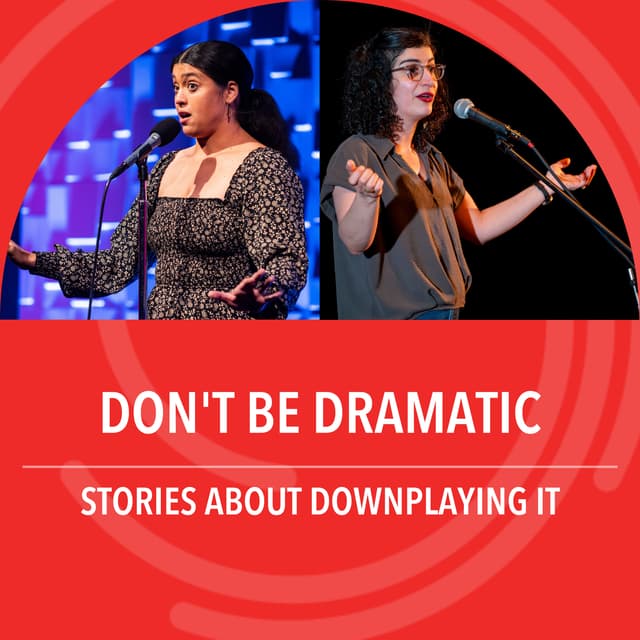 Don't Be Dramatic: Stories about downplaying it