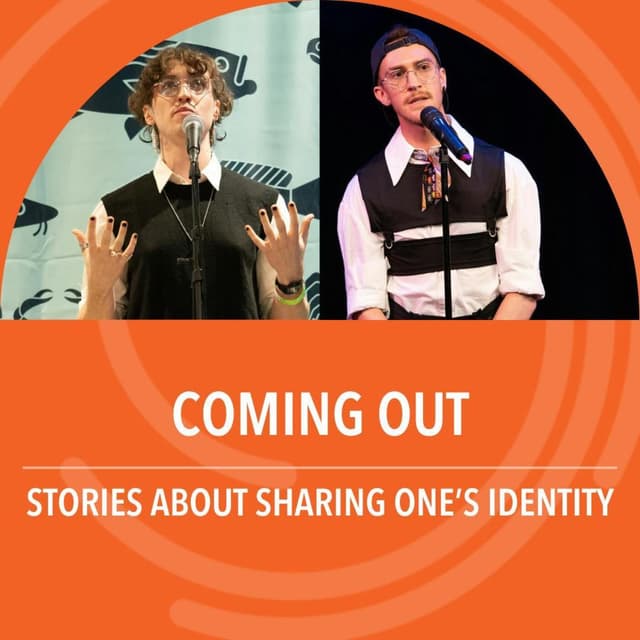 Coming Out: Stories about sharing one's identity