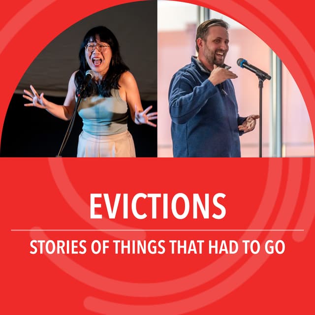 Evictions: Stories of things that had to go