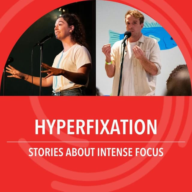 Hyperfixation: Stories about intense focus