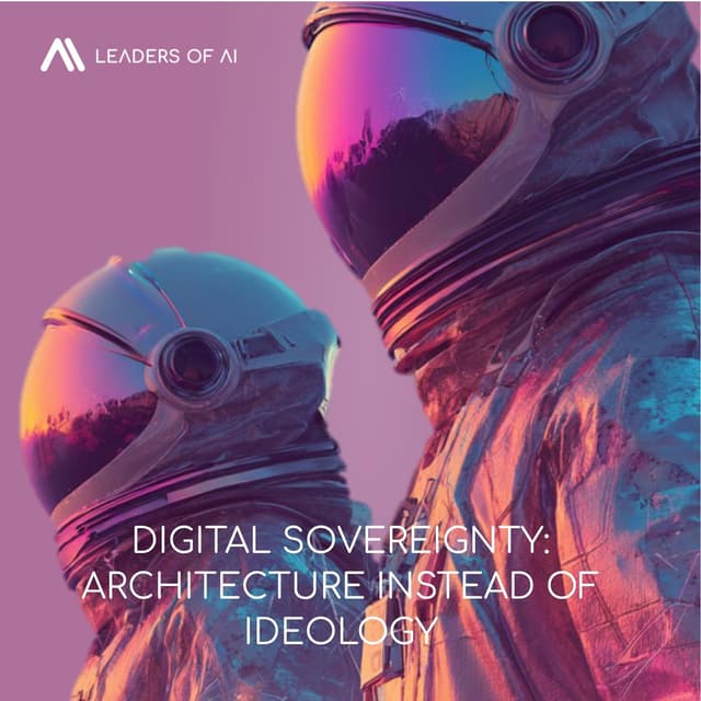 Digital Sovereignty: Architecture Instead of Ideology