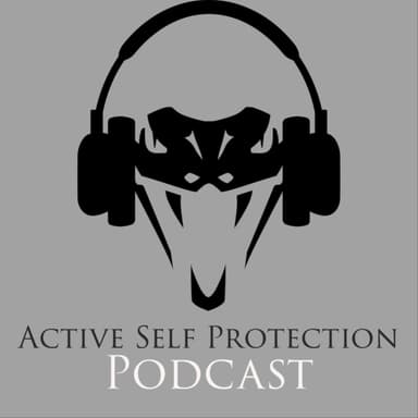 Active Self Protection Podcast
