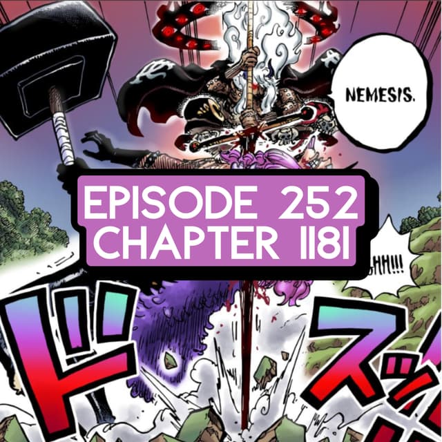 Episode 252: ONE PIECE Chapter 1181 Review