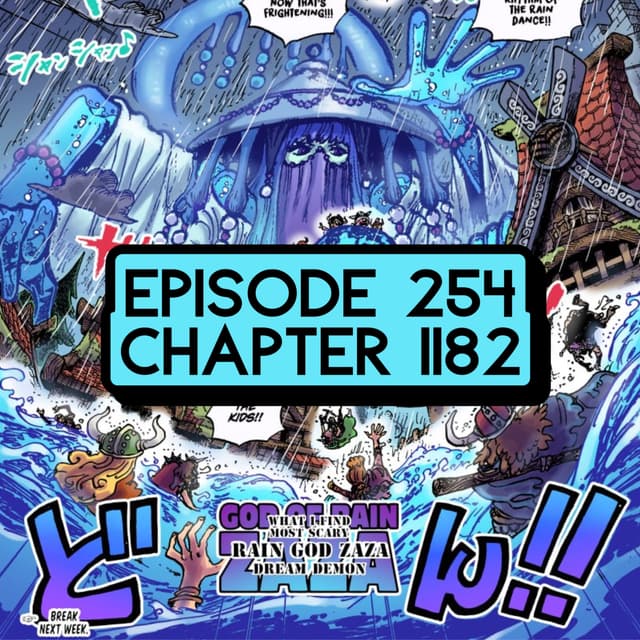 Episode 254: ONE PIECE Chapter 1182 Review w/ @animexsundays β