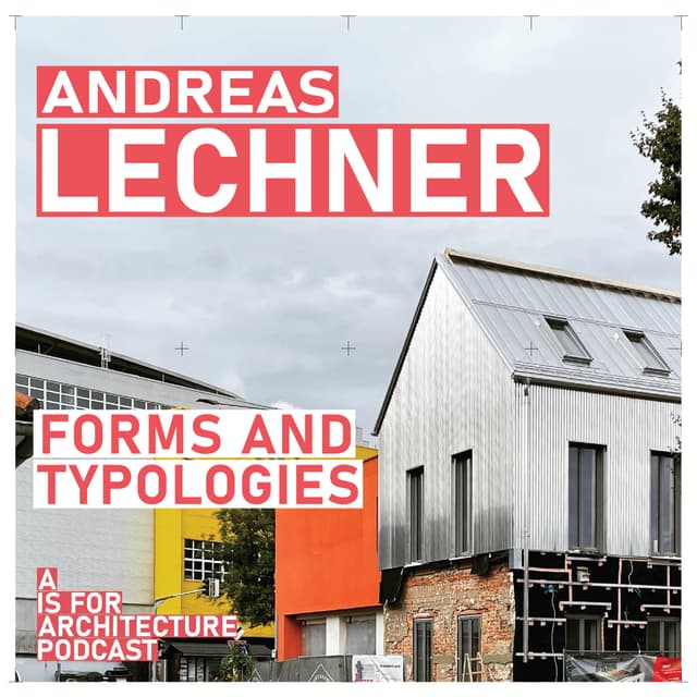 Andreas Lechner: Forms and typologies.