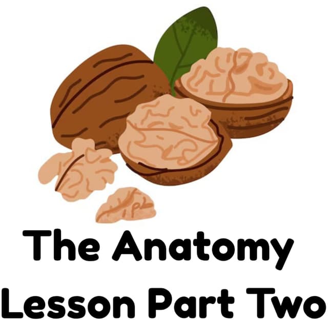 Episode #194: The Anatomy Lesson Part Two