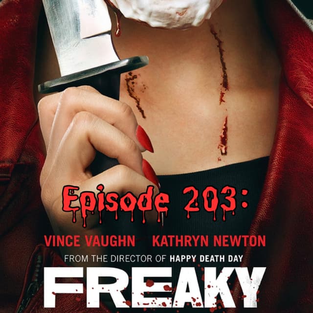 Episode #203: Freaky (31 Days of Horror)