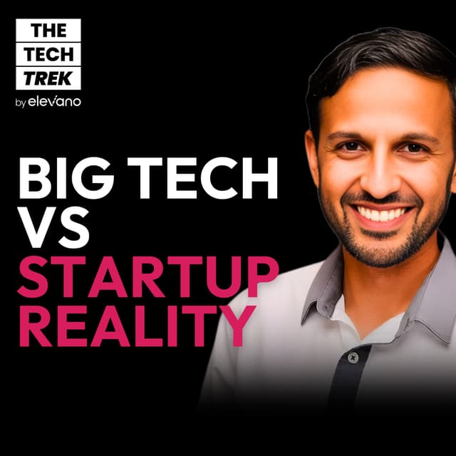 From Big Tech to Startup Founder, What Changes Fast