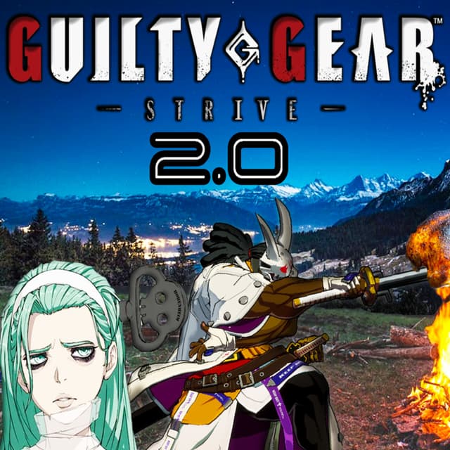 Ep. 93: A Casual Chat About Guilty Gear Strive 2.0