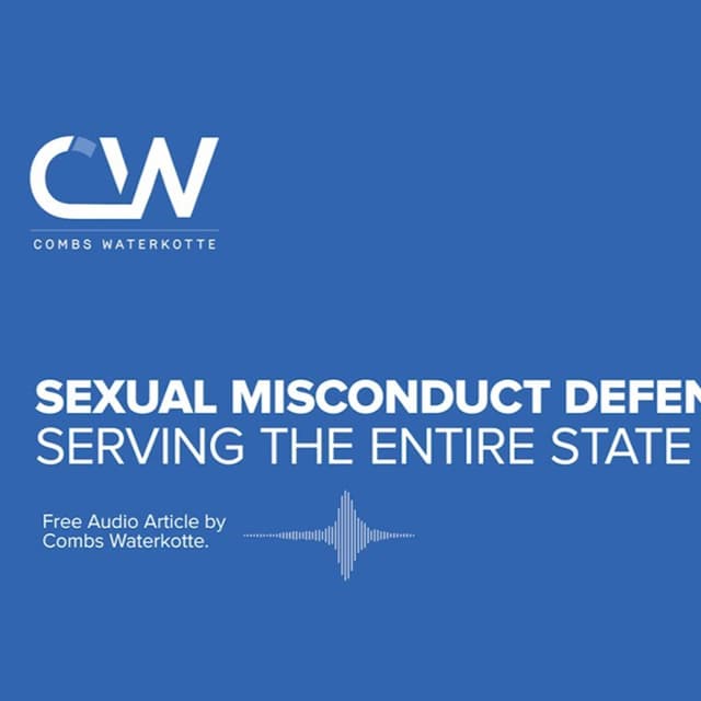Sexual Misconduct Defense Lawyer in Missouri