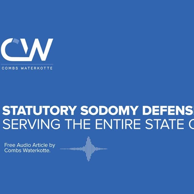 Statutory Sodomy Defense Lawyer in Missouri
