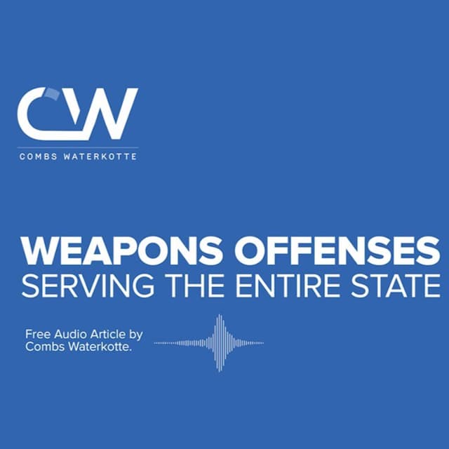 Weapon Offense Defense Lawyer in Missouri