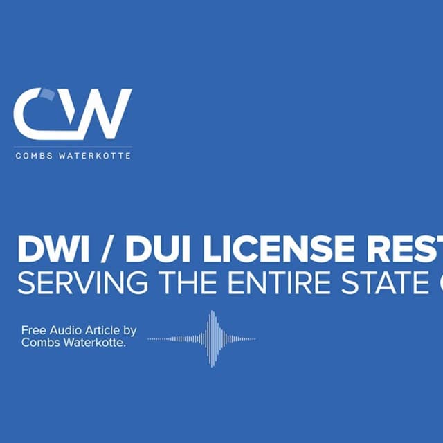 DWI DUI License Restoration Lawyers in Missouri