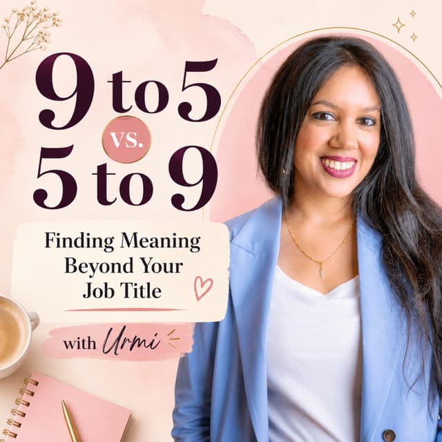 9 to 5 vs 5 to 9: Finding Meaning Beyond Your Work Title