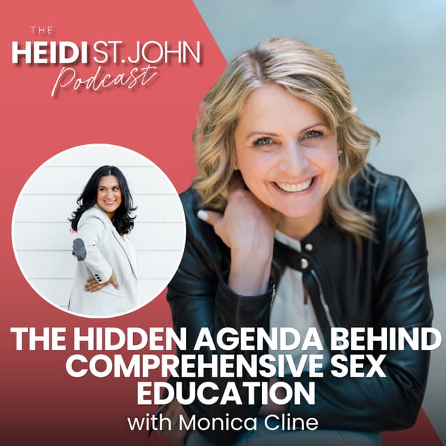 The Hidden Agenda Behind Comprehensive Sex Education with Monica Cline