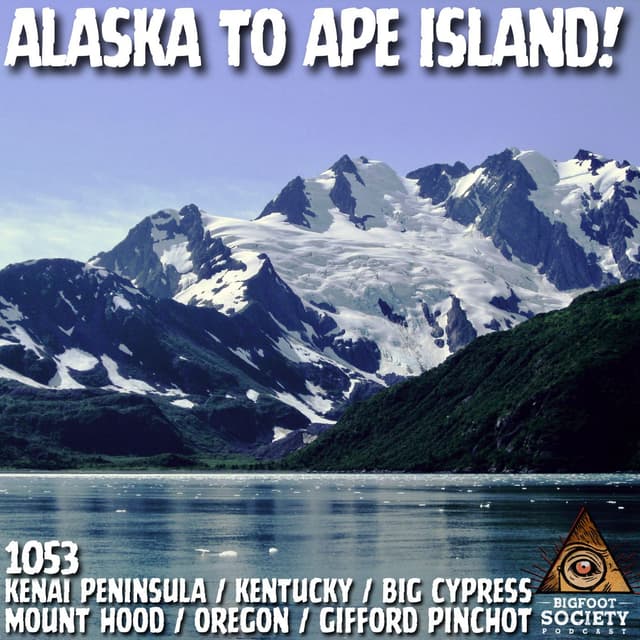 From Alaska to Ape Island: Bigfoot Investigations with Aleks Petakov