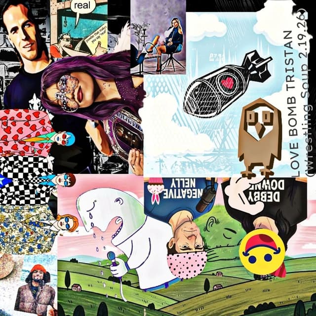 LOVE BOMBING TRISTAN(Wrestling Soup 2.19.26)