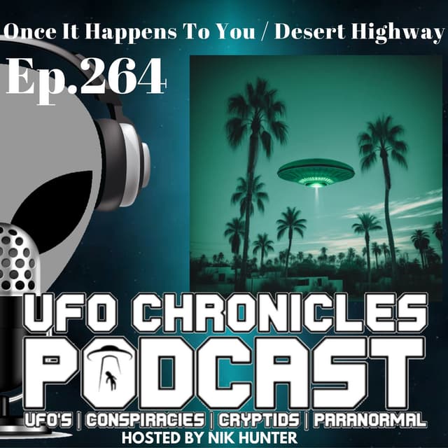 Ep.264 Once It Happens To You / Desert Highway (Throwback)