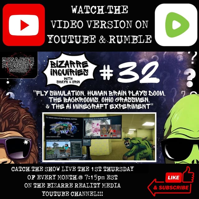 Bizarre Inquiries #32 "Fly Simulation, Human Brain Plays Doom, The Backrooms, Ohio Grassmen, & The AI Minecraft Experiment"