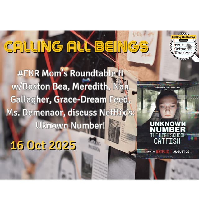 #FKR Mom's Roundtable II: Discussing Unknown Number - Catfish!