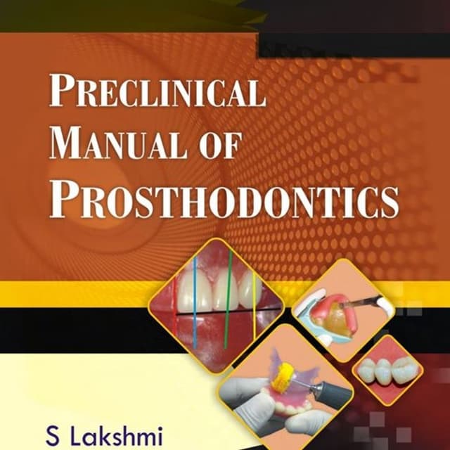 Preclinical Manual of Prosthodontics