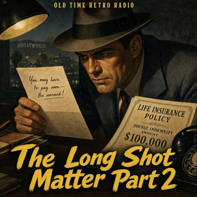 Yours Truly Johnny Dollar - "The Long Shot Matter Part 2" (Old Time Radio)
