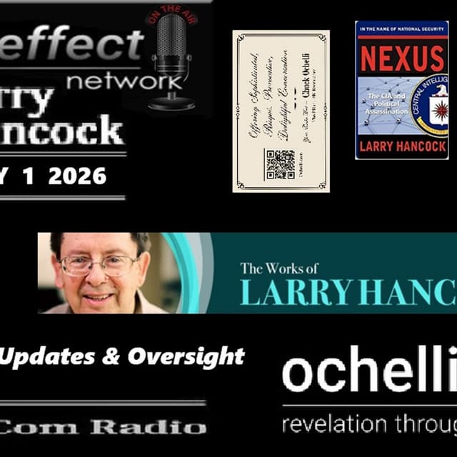 Ochelli Effect 7-1-2026 Larry Hancock