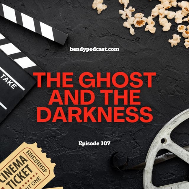 The Ghost and the Darkness