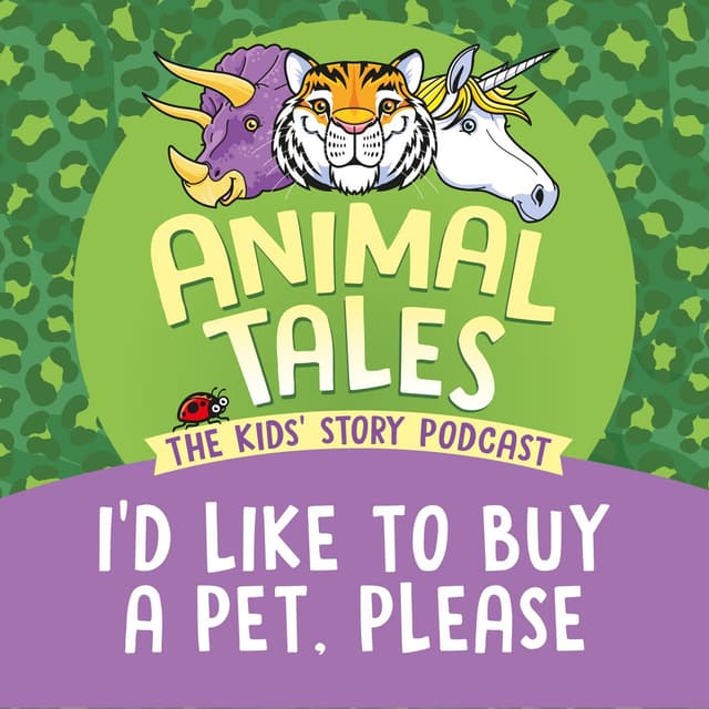 I'd Like To Buy A Pet, Please