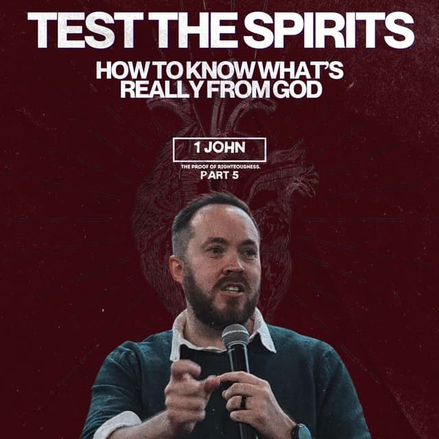 1 John - The proof of righteousness - Part 5