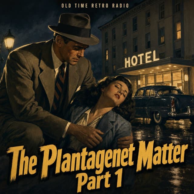 Yours Truly Johnny Dollar - "The Plantagenet Matter Part 1" (Old Time Radio)