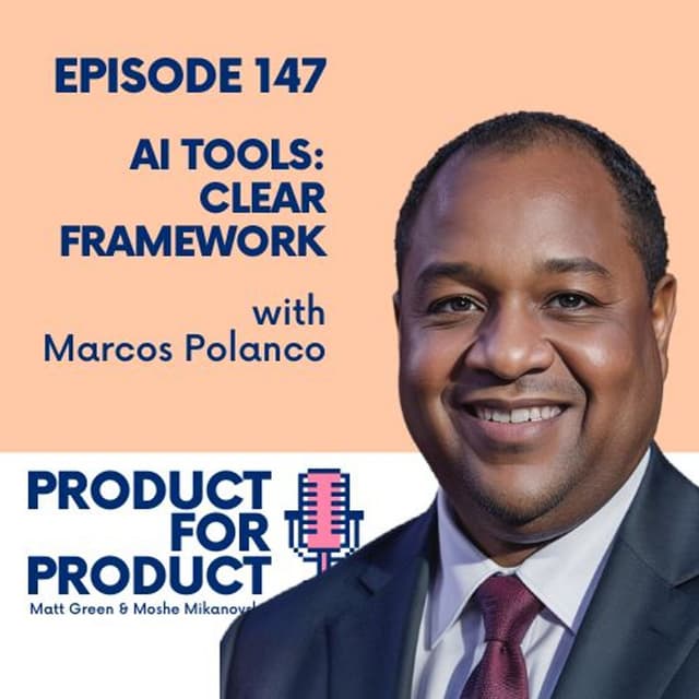 EP 147 - AI Tools: CLEAR with Marcos Polanco