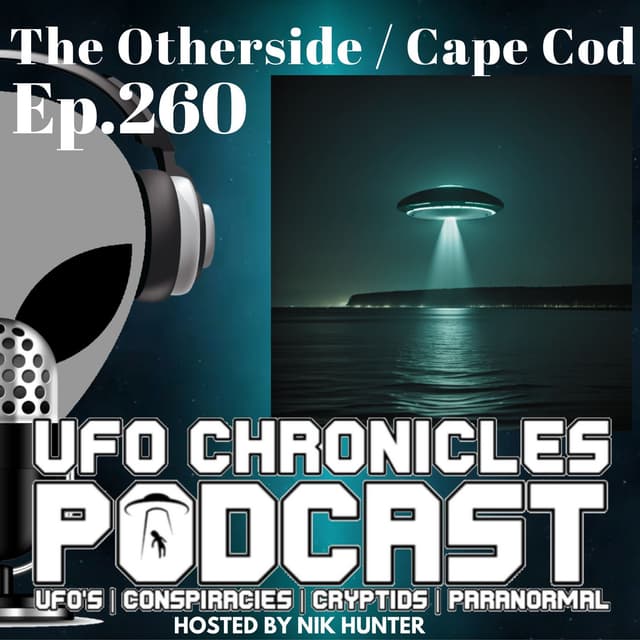 Ep.260 The Otherside / Cape Cod (Throwback)