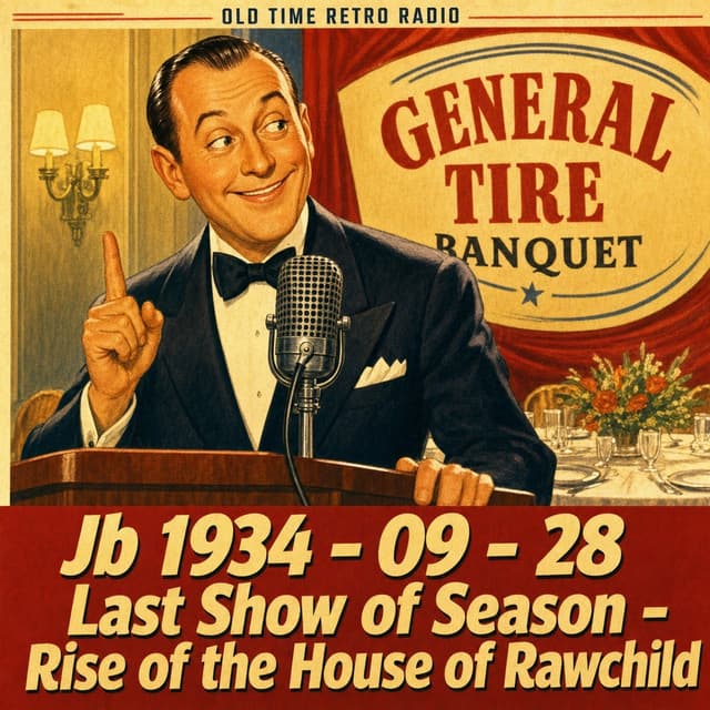 The Jack Benny Program - "Jb 1934 - 09 - 28 Last Show of Season - Rise of the House of Rawchild" (1934)