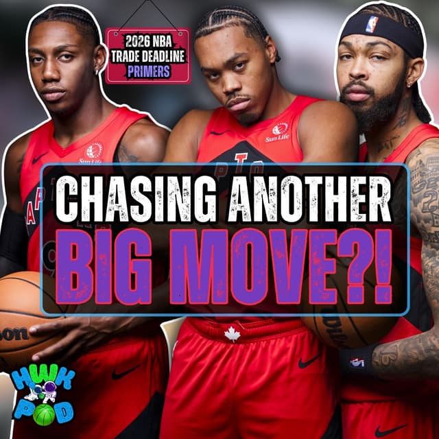 Toronto Raptors 2026 NBA Trade Deadline Primer