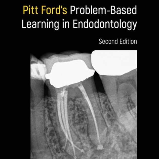 Pitt Ford's Problem-Based Learning in Endodontology