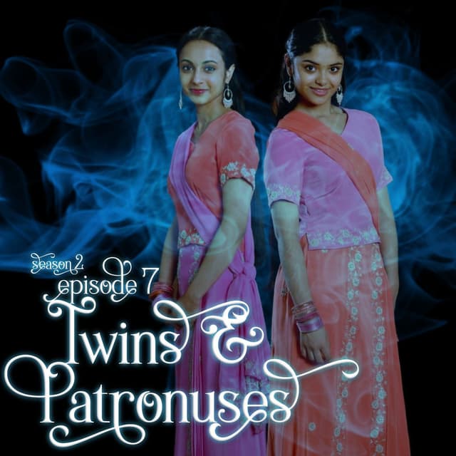 S2E7: Twins & Patronuses