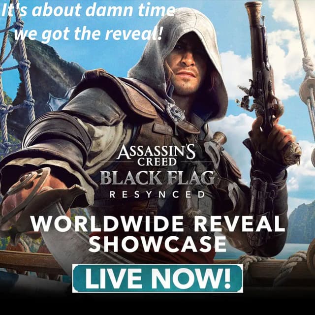 It's about time we got the reveal! My discussion on Black Flag Resynced