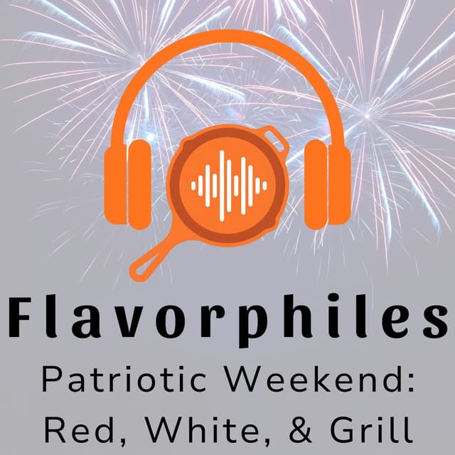 Patriotic Weekend: Red, White, & Grill