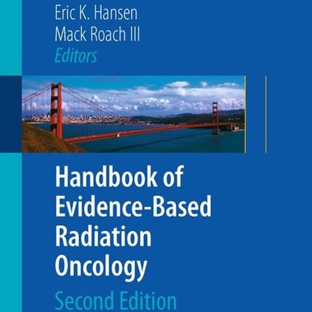 Handbook of Evidence-Based Radiation Oncology