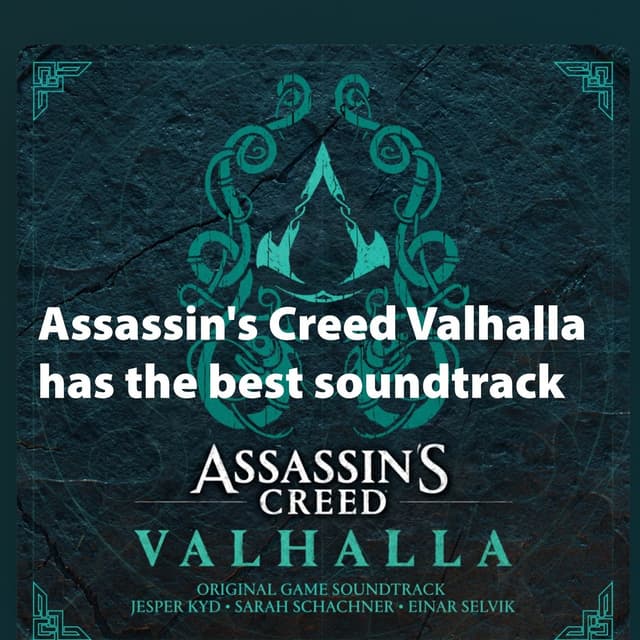 Assassin's Creed Valhalla has the best soundtrack- (Hot Takes Series)
