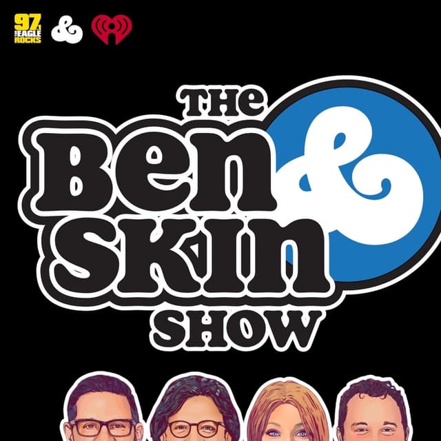 The Ben and Skin Show