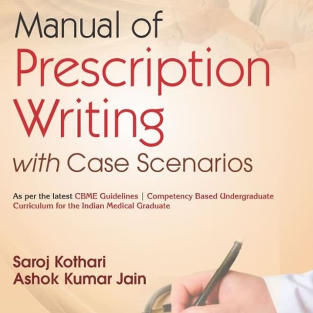 Manual of Prescription Writing with Case Scenarios