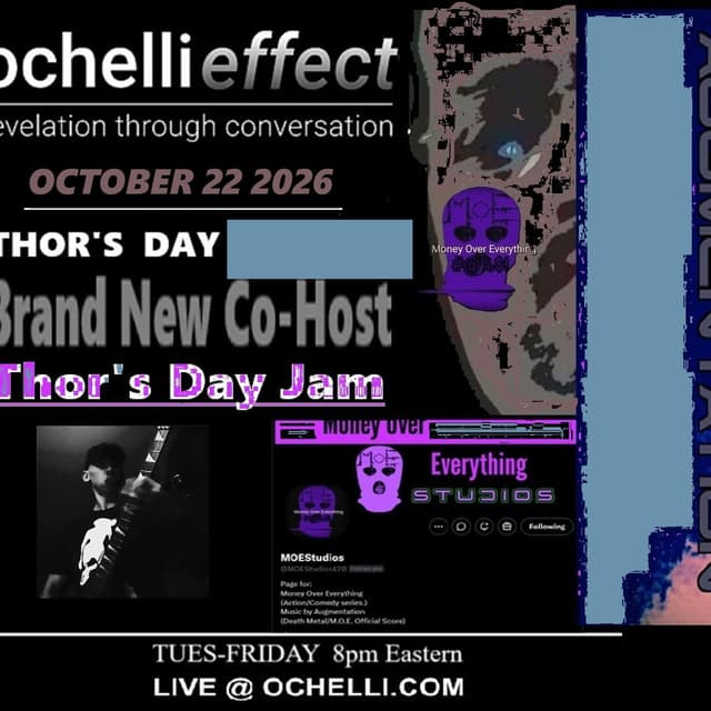 Ochelli Effect 10-22-2026 Thors Day Jam with Brad
