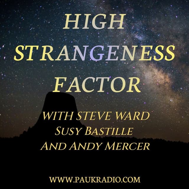 High Strangeness Factor - Our Seventh Anniversary Show