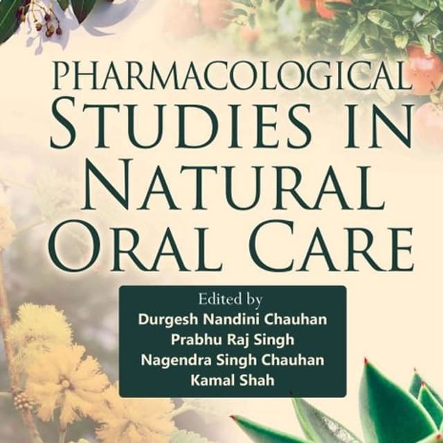 Pharmacological Studies in Natural Oral Care