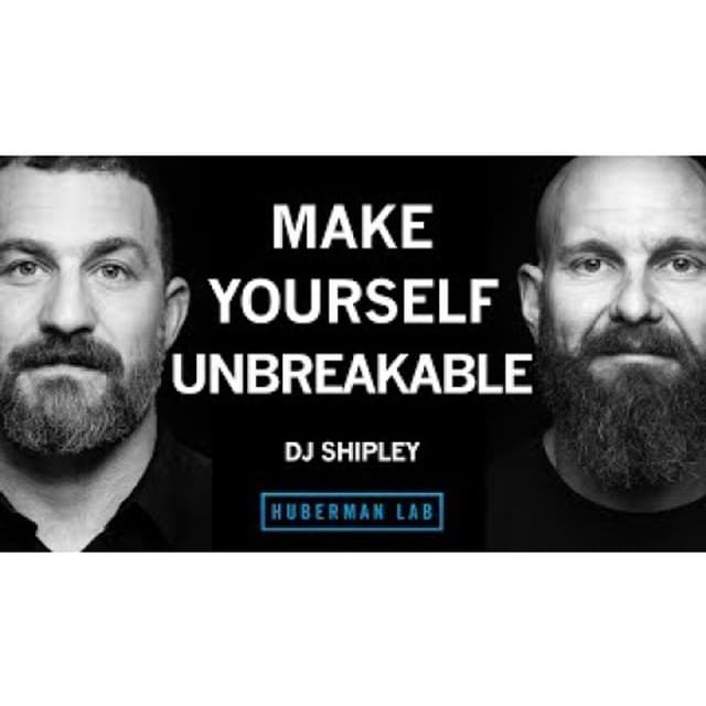 How to Make Yourself Unbreakable _ DJ Shipley